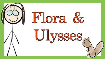 Flora and Ulysses by Kate DiCamillo (Book Summary) - Minute Book Report