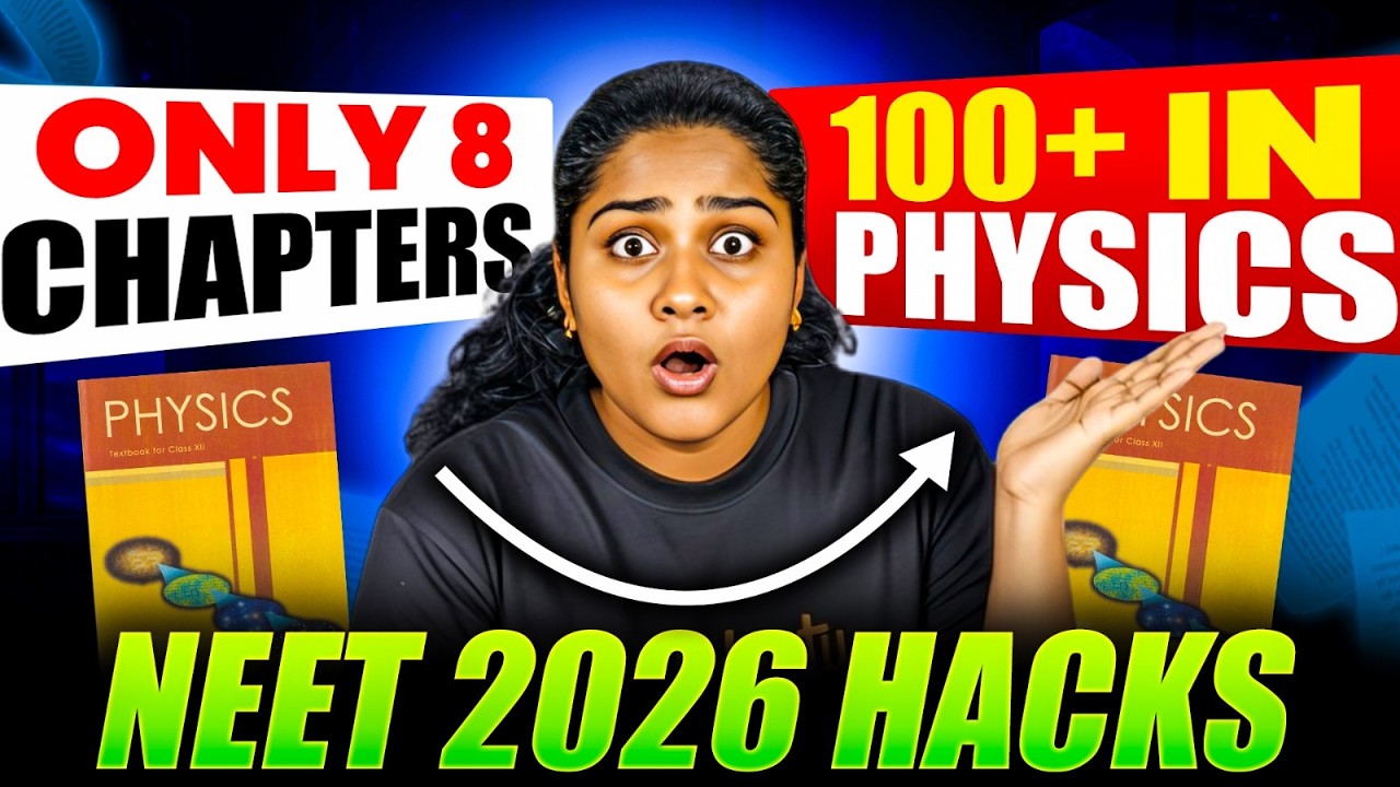 🚨 Only 8 Chapters to Ace NEET 2026 Physics | Top Hacks Revealed! - YouTube