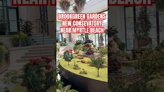 Brookgreen Gardens NEW Conservatory near Myrtle Beach, SC!