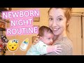 NEWBORN NIGHT TIME ROUTINE 🌛| Erika Ann