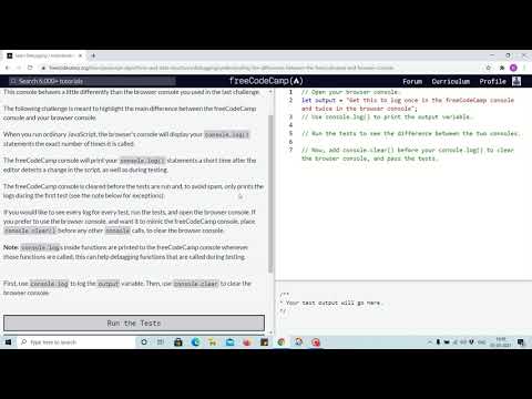 Tutorial 2 - difference between freecodecamp and browser console - freecodecamp