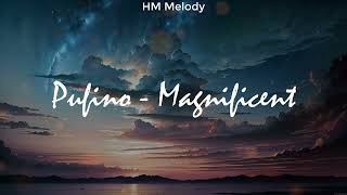 Pufino | Magnificent [4K]
