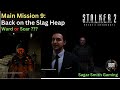 Back on the Slag Heap Stalker 2 (Main Mission 9) | Ward or Scar | Bug