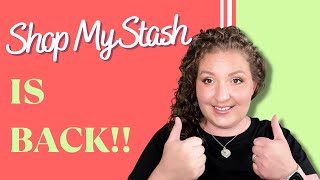 SHOP MY STASH is Back | June 2022