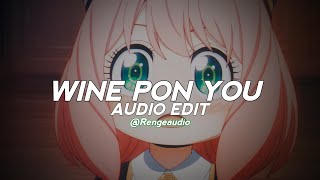 Wine pon you ( Doja cat ) - Audio edit