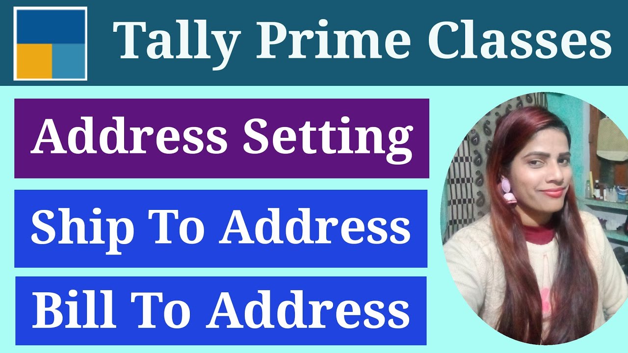 Consignee Address Ship To Bill To Setting In Tally Prime YouTube