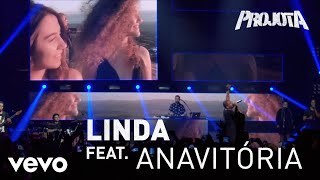 Смотреть клип Projota, Anavitória - Linda (Amadmol Ao Vivo)