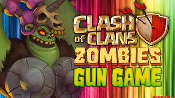 CLASH OF CLANS ZOMBIE GUN GAME★ Call of Duty Zombies Mod (Zombie Games)