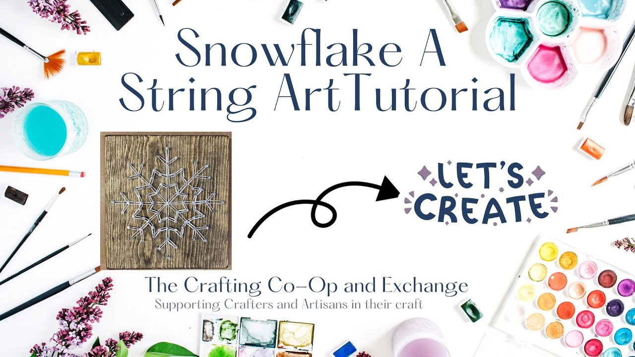 Snowflake A String Art Tutorial - YouTube