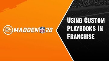 Using Custom Playbooks in Franchise Mode
