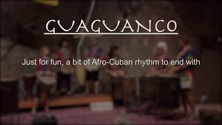 Zikomo Drum Ensemble - Guaguanco