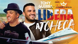 LIBERA A TCHECA - TONY GUERRA & @JuniorViannaOficial - CLIPE OFICIAL #clipes