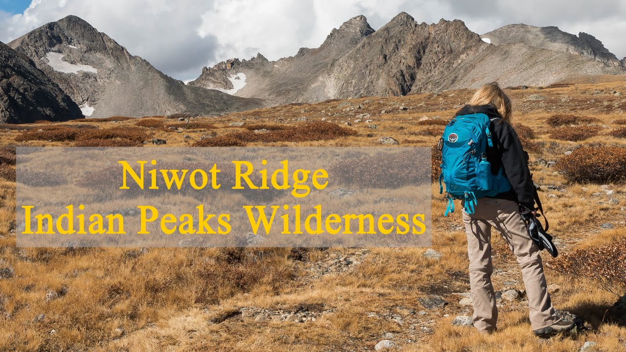 Niwot Ridge - Indian Peaks Wilderness