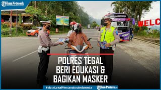 Operasi Zebra Candi 2021 Polres Tegal Beri Edukasi dan Bagikan Masker Pengunjung DTW Guci