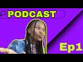 OH NA NA WHAT'S MY NAME? EPISODE 1|| PODCAST