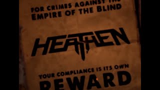 HEATHEN release lyric video for new song &quot;Empire Of the Blind&quot; ..!
