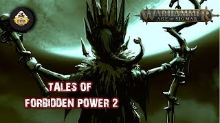 Мультшоу TALES OF FORBIDDEN POWER Warhammer AoS Рассказ Шёпот безумного света Часть 2
