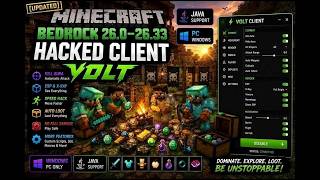 [NEWEST] Minecraft Hacked Client Bedrock 26.0–26.33 (Volt) | Java Support (All Version's) | PC 2026
