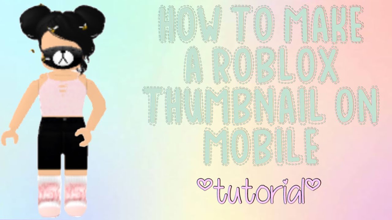 How I Make My Roblox Thumbnails Step By Step Tutorial On Mobile Works For Both Android And Ios By Fluffy Plays ッ - how to make a roblox thumbnail on mobile