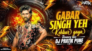 Download Lagu Gabbar Singh Yeh Keh Kar Gaya | Bouncy Mix | DJ Pratik Remix | 90s Bollywood Song MP3