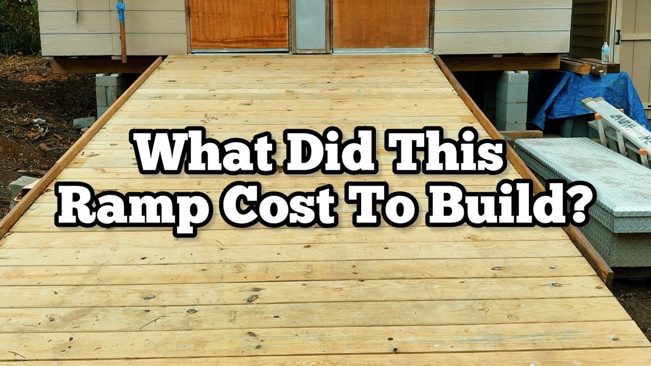 How To Build A Ramp / Cost Breakdown