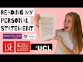 READING THE PERSONAL STATEMENT THAT GOT ME INTO LSE, UCL, KCL, YORK AND MANCHESTER!!