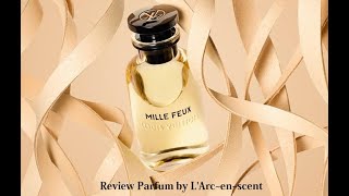 1st Impression: Mille Feux by Louis Vuitton (2016) 