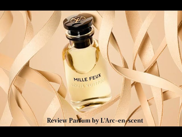 Review Parfum Louis Vuitton: Mille Feux 