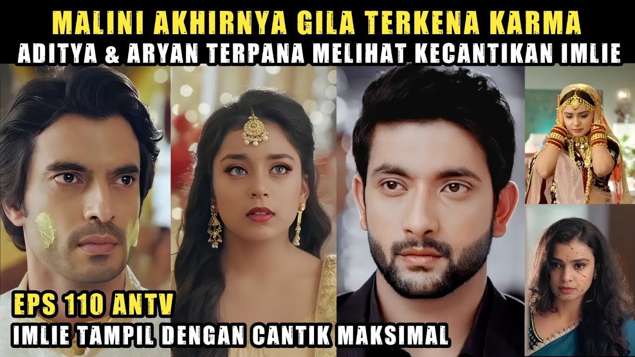 Imlie ANTV ‼️ Akhirnya Malini Menjadi Gil4 Terkena Karma | Aditya Terpana Melihat Kecantikan Imlie