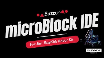 Buzzer with microBlock IDE for 3in1 EasyKids Robot Kit