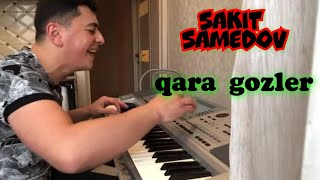 Sakit Samedov. Qara gozler new Resimi