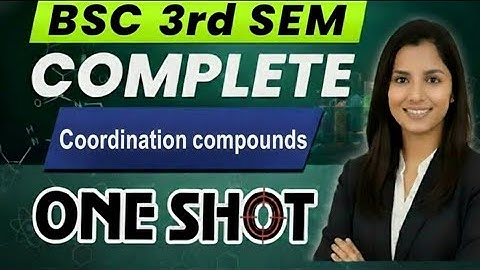 Coordination compounds | One Shot | B.Sc. 3rd semester chemistry | catchystudy 