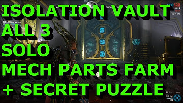 Warframe: Easy Solo All 3 Isolation Vault Necramechs Parts Farm, Bonus Reward + Secret Puzzle Unlock