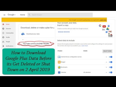 How to Download Google Plus Data Before its Get Deleted or Shut Down on ...