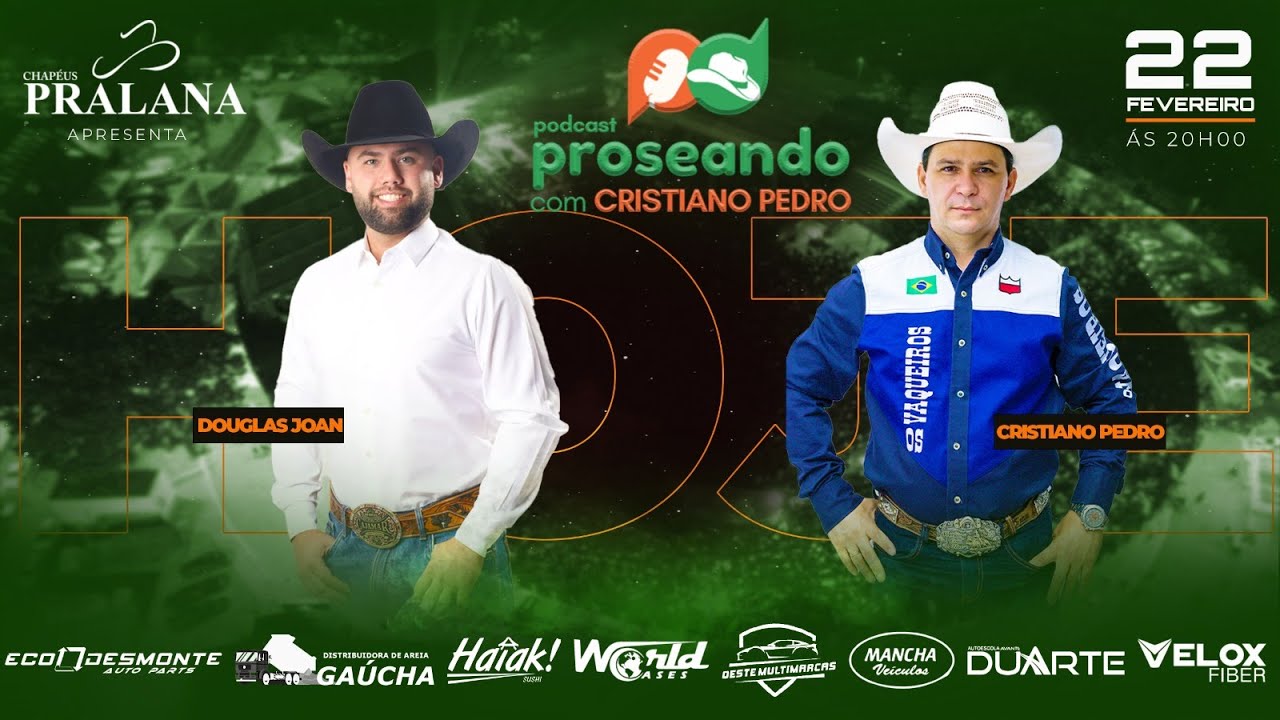 Podcast Proseando Com Cristiano Pedro – 22/02