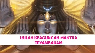 Inilah Keagungan Mantra Tryambakam atau Mrtyunjaya