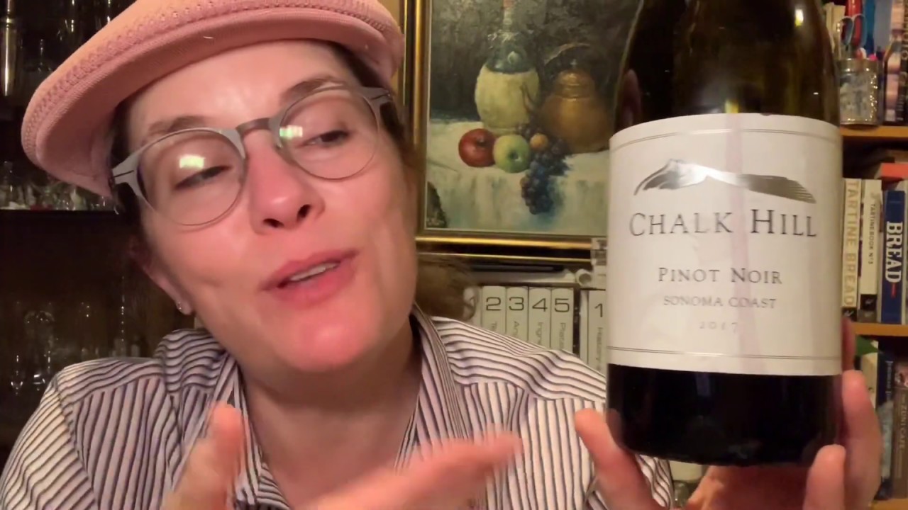 2017 Chalk Hill Sonoma Coast Pinot Noir YouTube