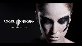 Video thumbnail of "ÁNGEL NEGRO - Tormento eterno (Official Music Video)"