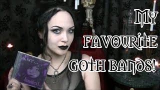 My Favourite Goth Bands