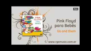 Pink Floyd para Bebês - Us and them