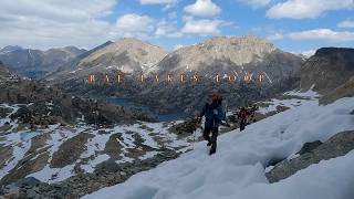 Rae Lakes Loop - Early Season Sierra Hiking in Kings Canyon