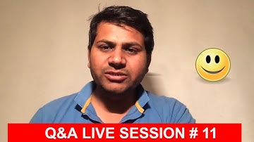 Q&A LIVE SESSION # 11 YOUTUBE PROBLEM | ADSENSE HIGH CTR, BLOG CUSTOMIZATION ,PIN VERIFICATION