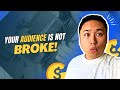 Your Audience Isn’t Broke! They Just Don’t Believe Your Value Is Worth The Price 🤷‍♂️