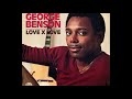 George benson  love x love 1980 disco purrfection version