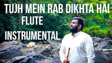 Tujh Mein Rab Dikhta Hai Flute Insrumental