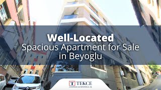 Well-Located Spacious Apartment for Sale in Beyoglu | Istanbul Homes ®