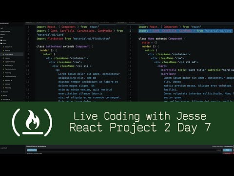 React Project 2 Day 7 - Live Coding with Jesse