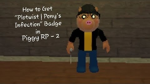 How to Get "Plotwist | Pony