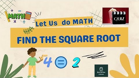 Find Square Root of the Number Quiz | Math - find Square root Quiz