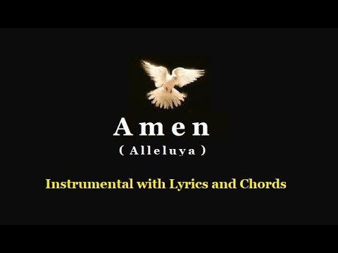 Amen Alleluya Instrumental With Lyrics And Chords